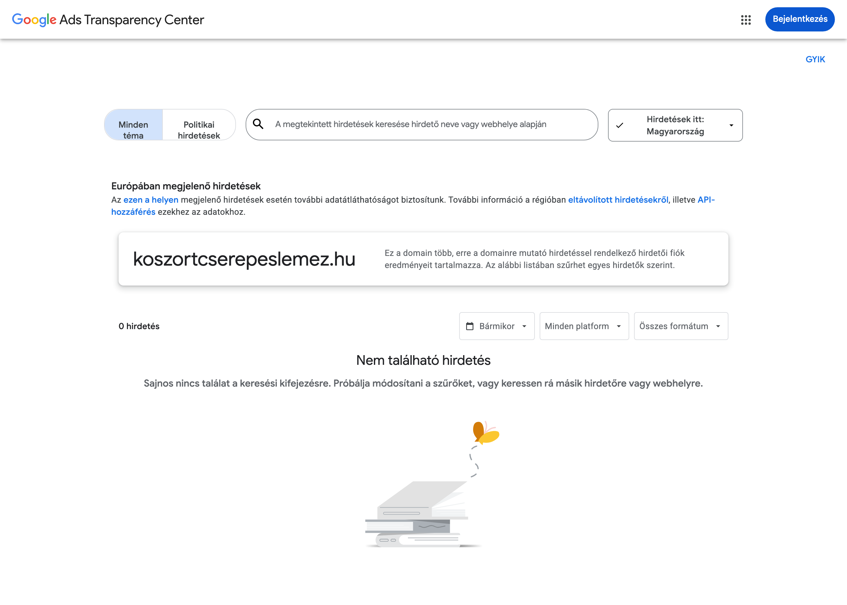 A koszortcserepeslemez.hu domainre a Transparency Center 0 hirdetést és a "Nem található hirdetés" üzenetet mutatja (Mag